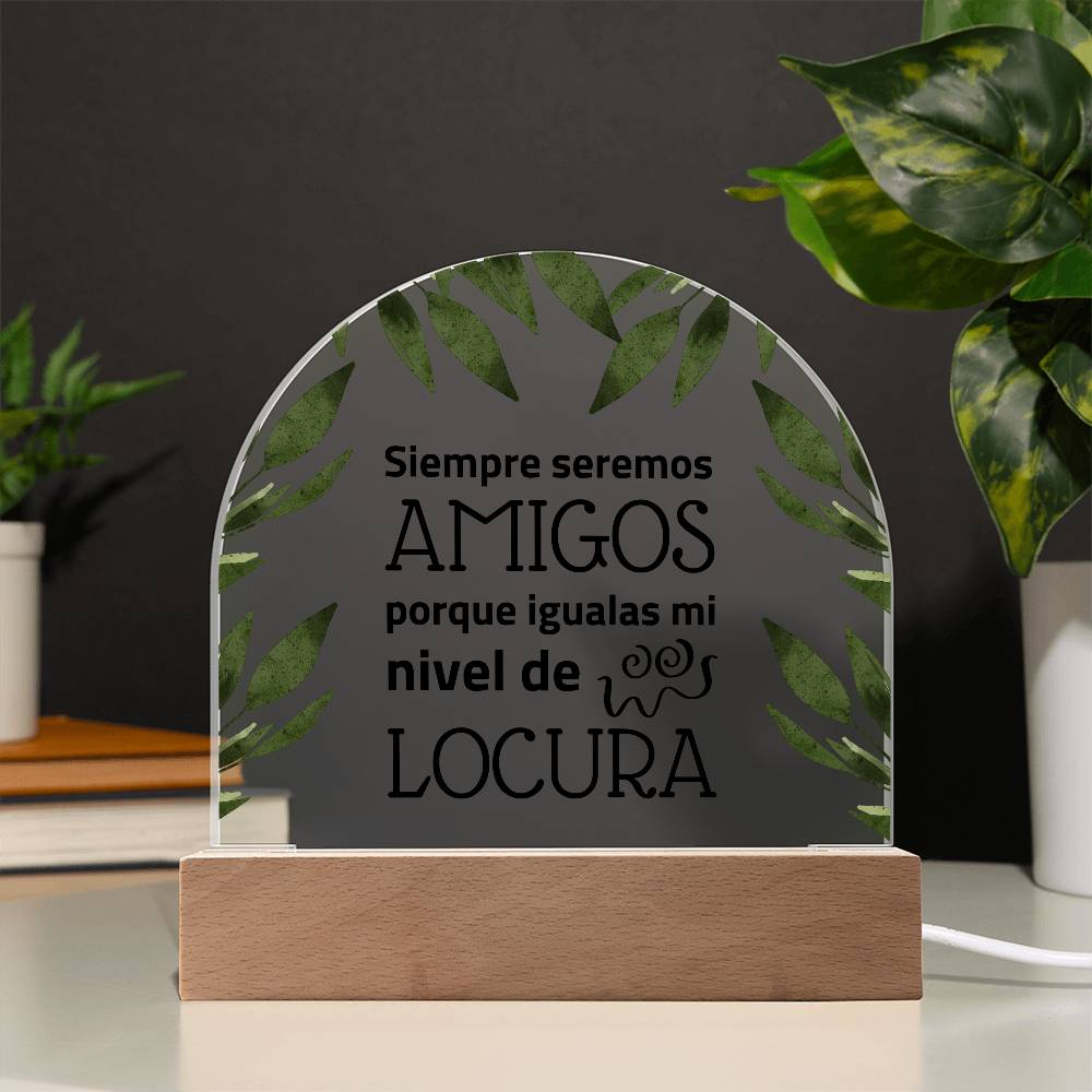 Placa Acrílica en forma de Cúpula para regalar a tu Mejor Amigo/a Domed Acrylic Plaque