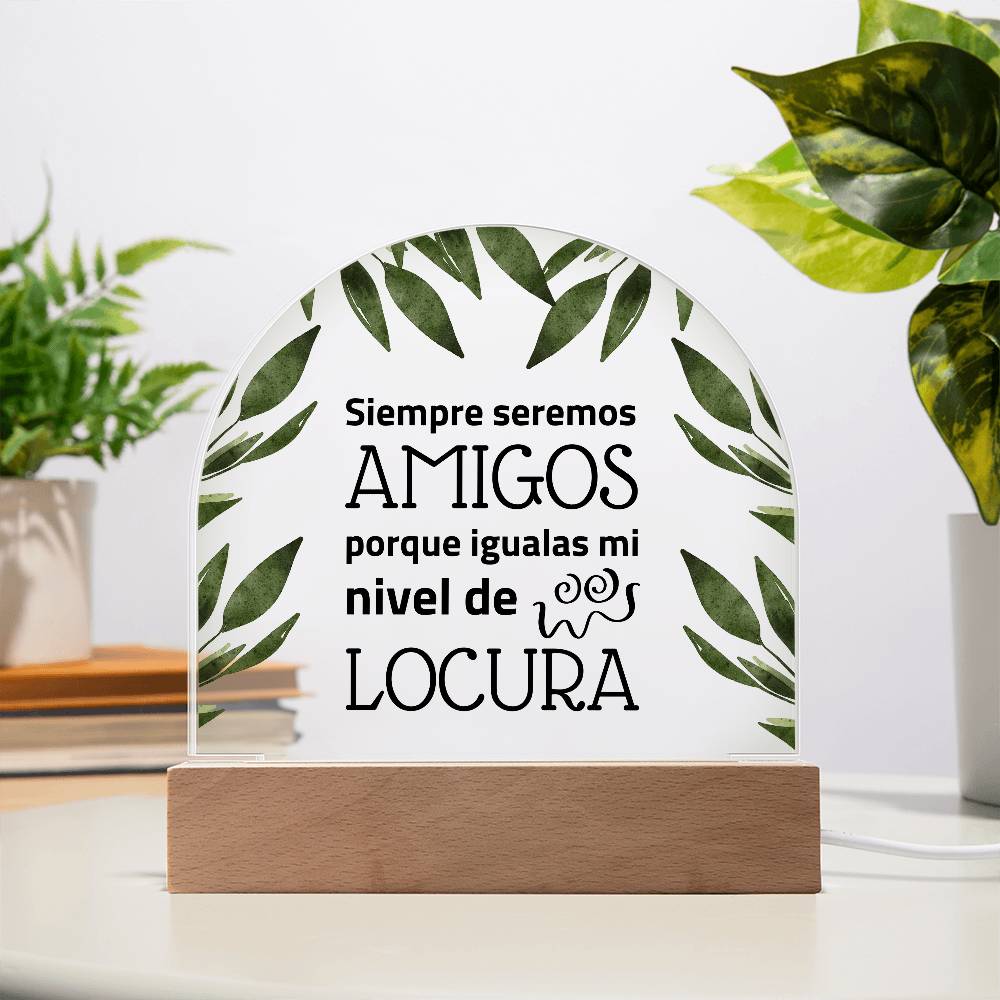 Placa Acrílica en forma de Cúpula para regalar a tu Mejor Amigo/a Domed Acrylic Plaque