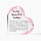 Beautiful Mother Printed Heart Shaped Acrylic Plaque Present