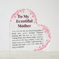 Beautiful Mother Printed Heart Shaped Acrylic Plaque Present