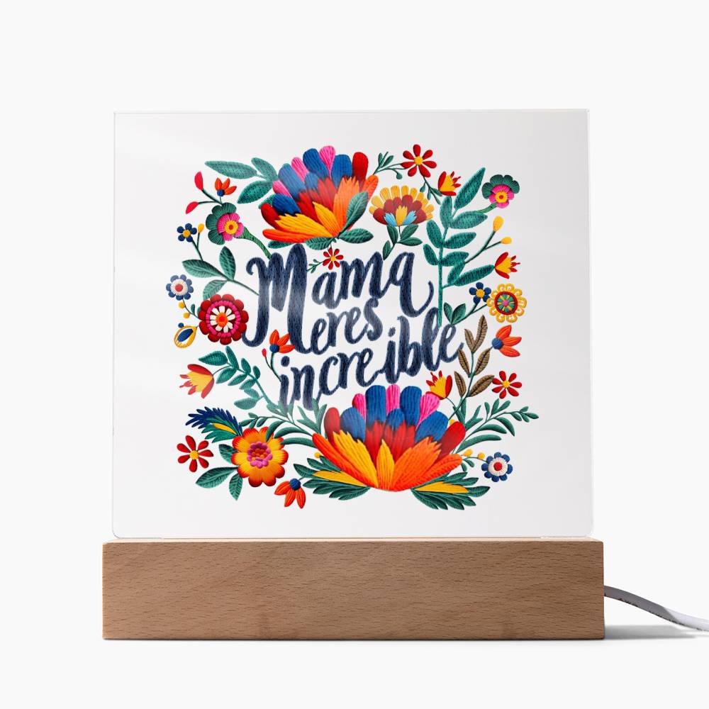 Mamá Incredible Plaque Regalo Spanish Mother Acrylic Plaque